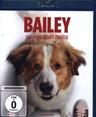 Video Bailey - Ein Hund kehrt zurück W. Bruce Cameron