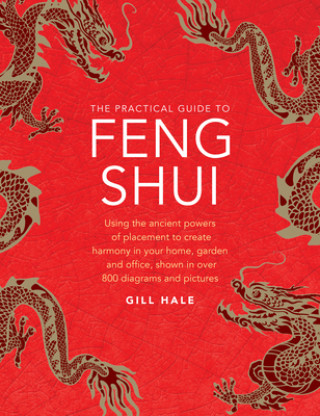 Książka Feng Shui, The Practical Guide to Gill Hale