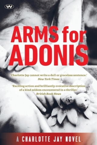 Knjiga Arms for Adonis Charlotte Jay