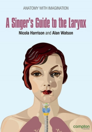 Kniha Singer's Guide to the Larynx Alan Watson