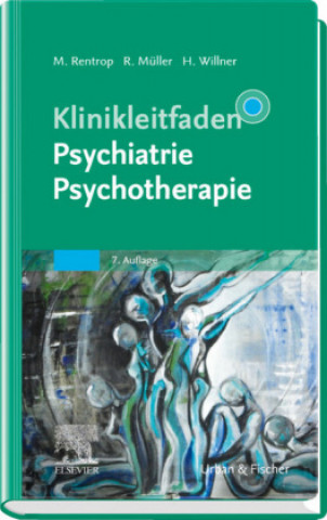 Kniha Klinikleitfaden Psychiatrie Psychotherapie Rupert Müller