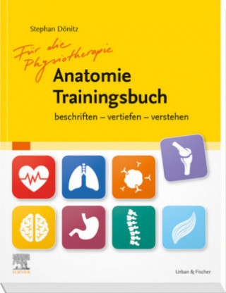 Könyv Für die Physiotherapie Anatomie Trainingsbuch Stephan Dönitz