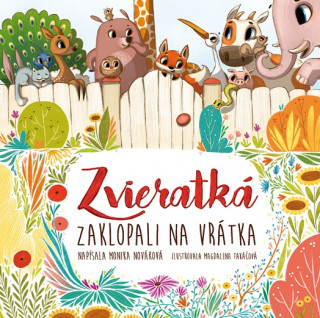 Kniha Zvieratká zaklopali na vrátka Monika Nováková