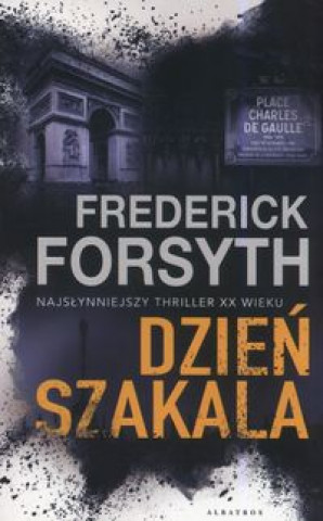 Kniha Dzień Szakala Frederick Forsyth