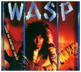 Audio Inside The Electric Circus, 1 Audio-CD W.A.S.P.