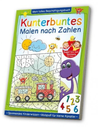 Kniha Kunterbuntes Malen nach Zahlen - Fahrzeuge, Dinos 