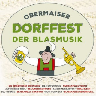Hanganyagok Obermaiser Dorffest der Blasmusik, 1 Audio-CD 