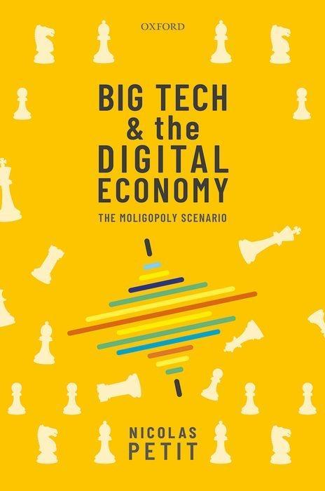 Kniha Big Tech and the Digital Economy Nicolas Petit