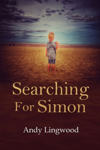 Knjiga Searching For Simon Andy Lingwood
