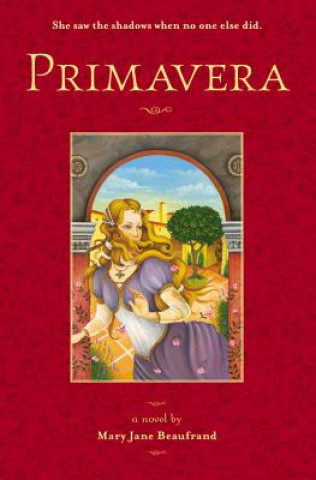 Knjiga Primavera Mary Jane Beaufrand