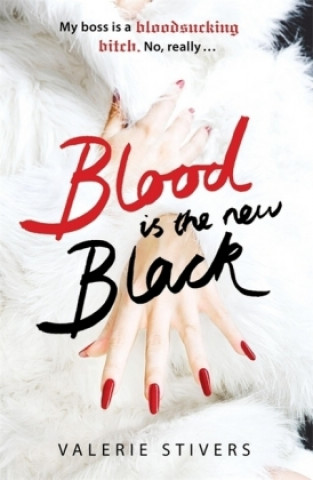 Książka Blood Is The New Black Valerie Stivers