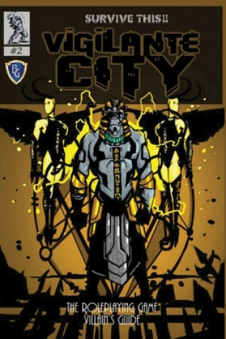 Carte Vigilante City - The Villain's Guide, SURVIVE THIS!! OSR RPG Josh Palmer