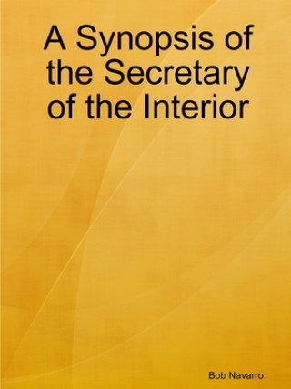 Kniha Synopsis of the Secretary of the Interior 