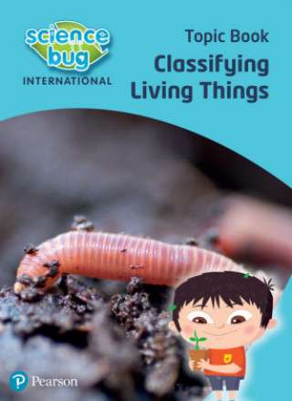 Книга Science Bug: Classifying living things Topic Book Deborah Herridge