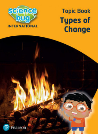 Carte Science Bug: Types of change Topic Book Deborah Herridge