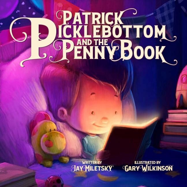 Könyv Patrick Picklebottom and the Penny Book Gary Wilkinson