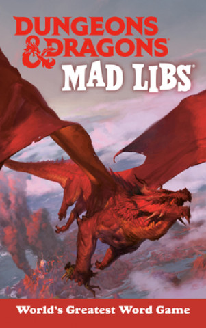 Kniha Dungeons & Dragons Mad Libs: World's Greatest Word Game 