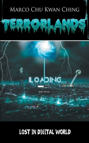 Βιβλίο Lost in Digital World Marco Kwan Ching Chu