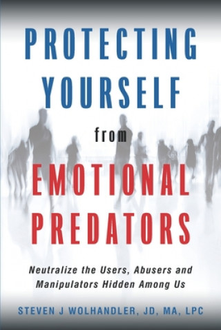 Knjiga Protecting Yourself from Emotional Predators 