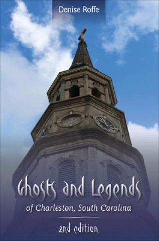 Carte Ghosts and Legends of Charleston, South Carolina 