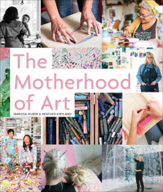 Könyv Motherhood of Art Heather Kirtland