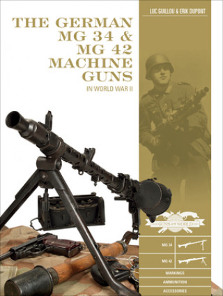 Könyv German MG 34 and MG 42 Machine Guns: In World War II Erik DuPont