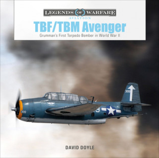 Book TBF/TBM Avenger: Grumman's First Torpedo Bomber in World War II 