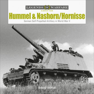 Carte Hummel and Nashorn/Hornisse: German Self-Propelled Artillery in World War II 