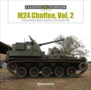 Carte M24 Chaffee, Vol. 2: Chaffee-Based Vehicle Variants in the Korean War 