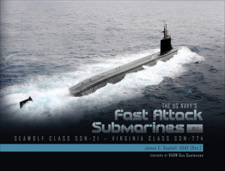 Kniha US Navy's Fast-Attack Submarines, Vol. 2: Seawolf Class SSN-21-Virginia Class SSN-774 Gus Gustavson