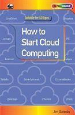 Kniha How to Start Cloud Computing Jim Gatenby