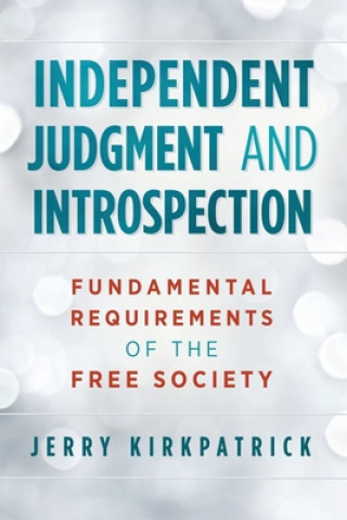 Книга Independent Judgment and Introspection 