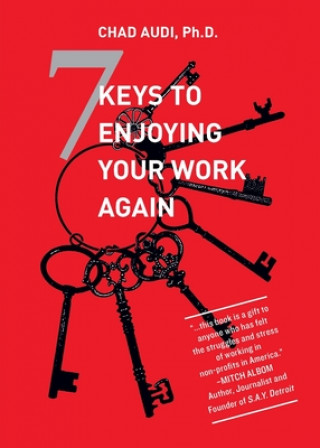 Kniha 7 Keys To Enjoying Your Work Again 