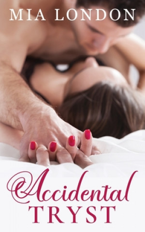 Book Accidental Tryst Mia London