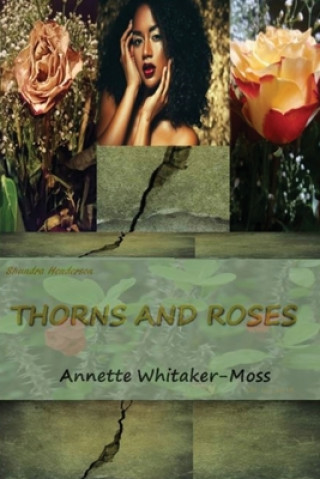 Kniha Shundra Henderson Thorns and Roses First Editing