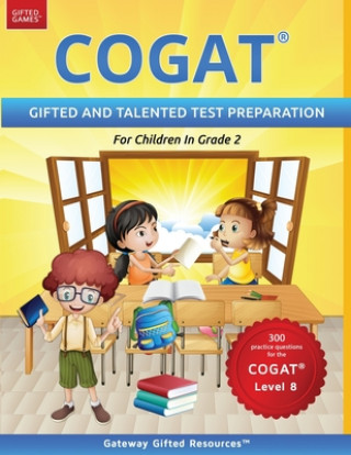 Knjiga COGAT Test Prep Grade 2 Level 8 Gateway Gifted Resources