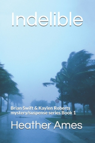 Libro Indelible Heather Ames