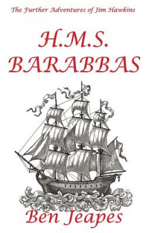Buch H.M.S. Barabbas Ben Jeapes
