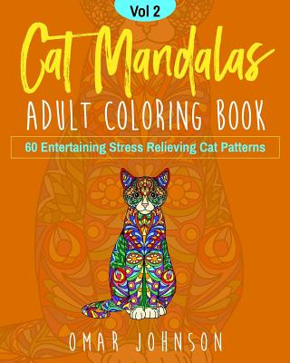 Carte Cat Mandalas Adult Coloring Book Vol 2 Omar Johnson