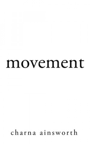 Knjiga Movement Charna Ainsworth