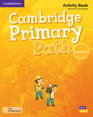Carte Cambridge Primary Path Foundation Level Activity Book with Practice Extra 