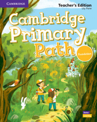 Kniha Cambridge Primary Path Foundation Level Teacher's Edition 