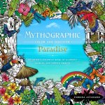 Carte Mythographic Color & Discover: Paradise 