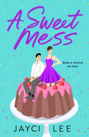 Könyv Sweet Mess 