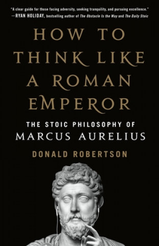 Könyv How to Think Like a Roman Emperor 