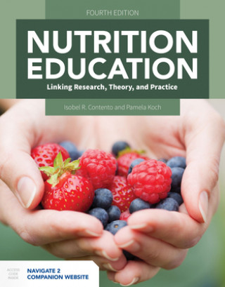 Kniha Nutrition Education: Linking Research, Theory, And Practice Pamela A. Koch