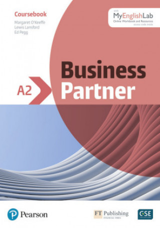 Kniha Business Partner A2 Coursebook and Basic MyEnglishLab Pack Margaret O'Keeffe