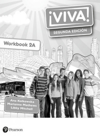 Kniha Viva! 2 Segunda Edicion Workbook A (Pack of 8) Ana Kolkowska