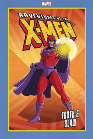 Könyv Adventures Of The X-men: Tooth And Claw Robert Loren Fleming