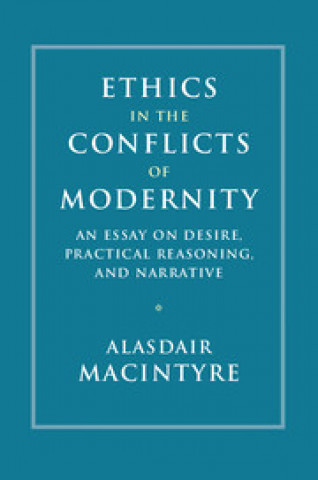 Kniha Ethics in the Conflicts of Modernity 